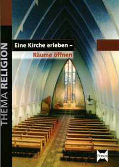 Eine Kirche erleben - R&auml;ume &ouml;ffnen - Gisela Donath, Ilka Kirchhoff