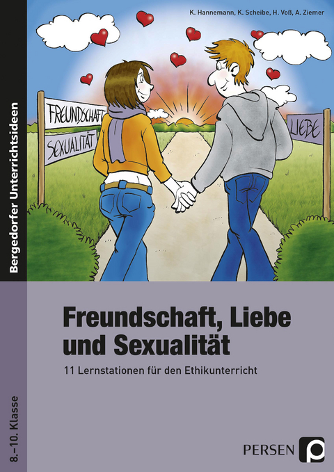 Freundschaft, Liebe und Sexualit&auml;t - Kathrin Hannemann, Heike Vo&szlig;, Kirsten Scheibe
