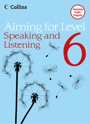 Level 6 Speaking and Listening