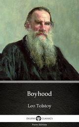 Boyhood by Leo Tolstoy (Illustrated) -  Leo Tolstoy