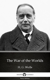 War of the Worlds by H. G. Wells (Illustrated) -  H. G. Wells