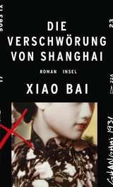 Die Verschw&ouml;rung von Shanghai -  Xiao Bai