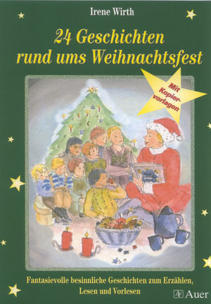 24 Geschichten rund ums Weihnachtsfest