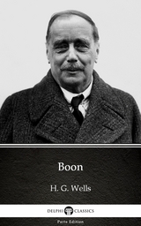 Boon by H. G. Wells (Illustrated) -  H. G. Wells