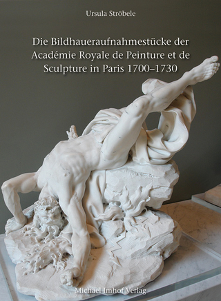 Die Bildhaueraufnahmestücke der Académie Royale de Peinture et de Sculpture in Paris 1700–1730