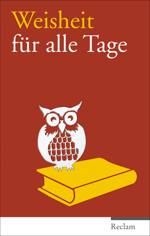Weisheit f&uuml;r alle Tage - 