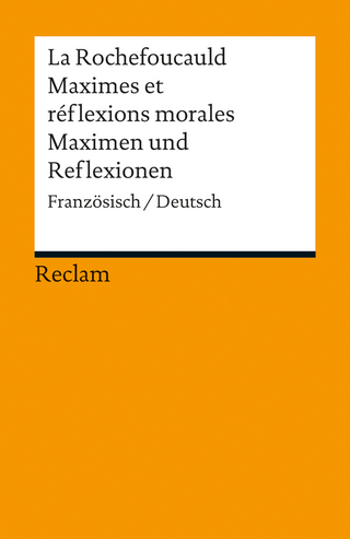 Maximes et réflexions morales / Maximen und Reflexionen. Französisch/Deutsch