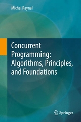 Concurrent Programming: Algorithms, Principles, and Foundations - Michel Raynal