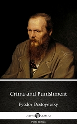Crime and Punishment by Fyodor Dostoyevsky -  Fyodor Dostoyevsky