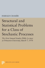 Structural and Statistical Problems for a Class of Stochastic Processes - Harald Cramér