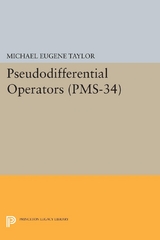 Pseudodifferential Operators - Michael Eugene Taylor