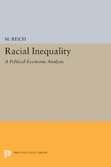 Racial Inequality - Michael Reich