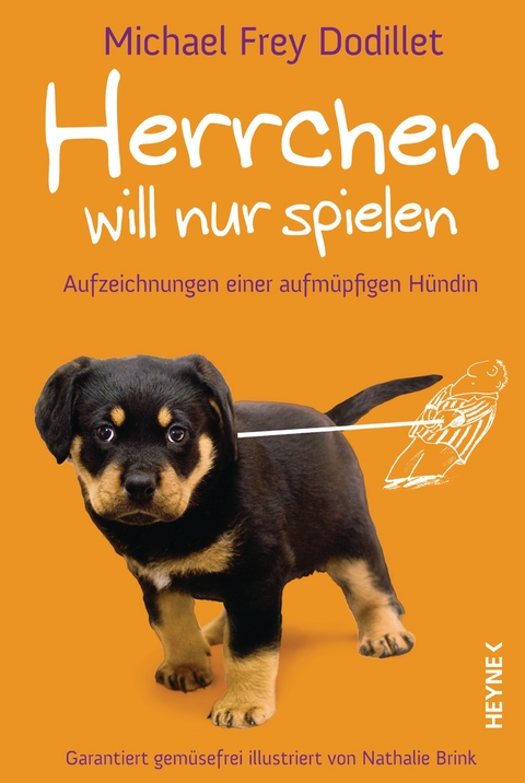Herrchen will nur spielen - Michael Frey Dodillet