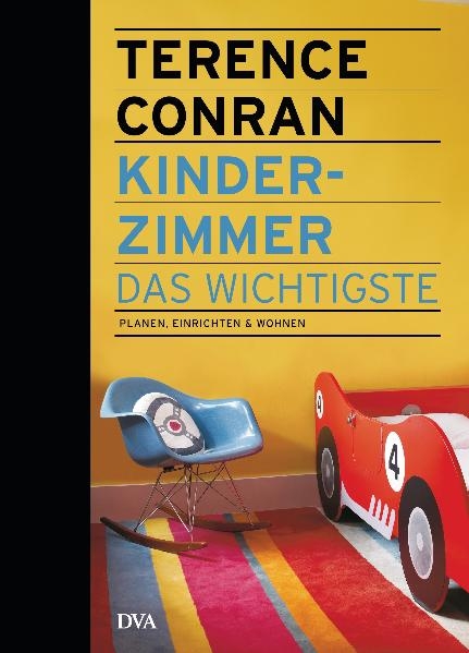 Kinderzimmer – das Wichtigste - Terence Conran