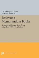 Jefferson's Memorandum Books, Volume 1 - Thomas Jefferson