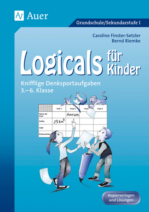 Logicals f&uuml;r Kinder - Caroline Finster-Setzler, Bernd Riemke