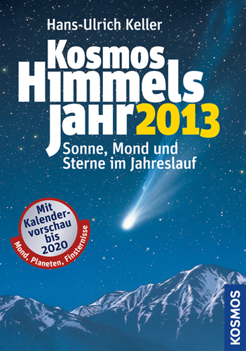 Kosmos Himmelsjahr 2013 - Hans U Keller