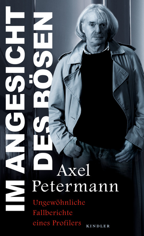 Im Angesicht des B&ouml;sen - Axel Petermann