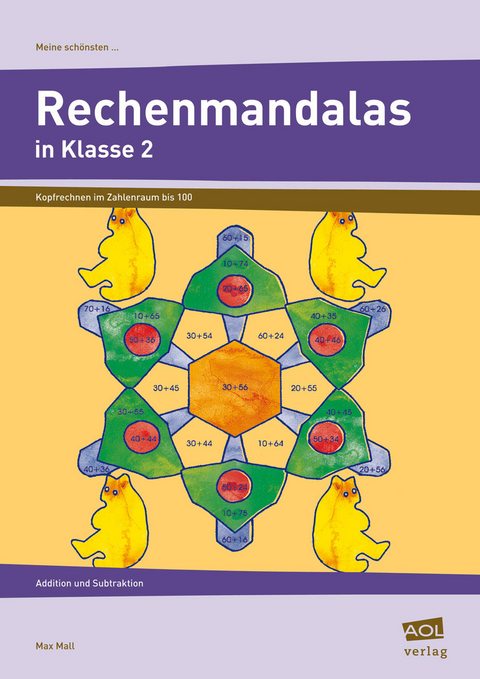 Meine sch&ouml;nsten Rechenmandalas: Kopfrechnen Kl. 2 - Max Mall