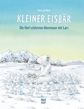Kleiner Eisbär – Die fünf schönsten Abenteuer mit Lars