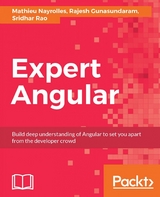 Expert Angular -  Nayrolles Mathieu Nayrolles,  Gunasundaram Rajesh Gunasundaram,  Rao Sridhar Rao