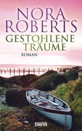 Gestohlene Tr&auml;ume - Nora Roberts