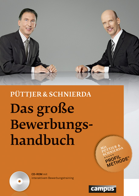 Das gro&szlig;e Bewerbungshandbuch - Christian P&uuml;ttjer, Uwe Schnierda