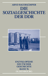 Die Sozialgeschichte der DDR - Arnd Bauerk&auml;mper