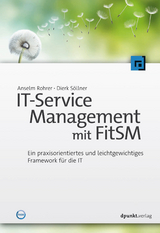 IT-Service-Management mit FitSM - Anselm Rohrer, Dierk Söllner