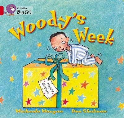 Woody&rsquo;s Week - Michaela Morgan