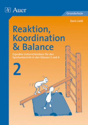 Reaktion, Koordination und Balance