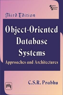 Object-Oriented Database Systems - C. S. R. Prabhu