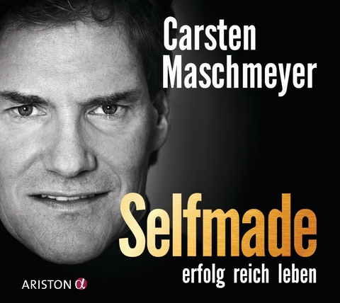Selfmade - Carsten Maschmeyer