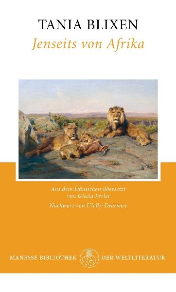 Jenseits von Afrika - Tania Blixen