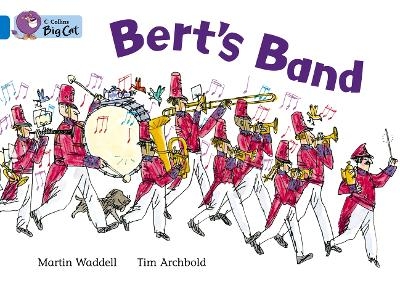 Bert&rsquo;s Band - Martin Waddell