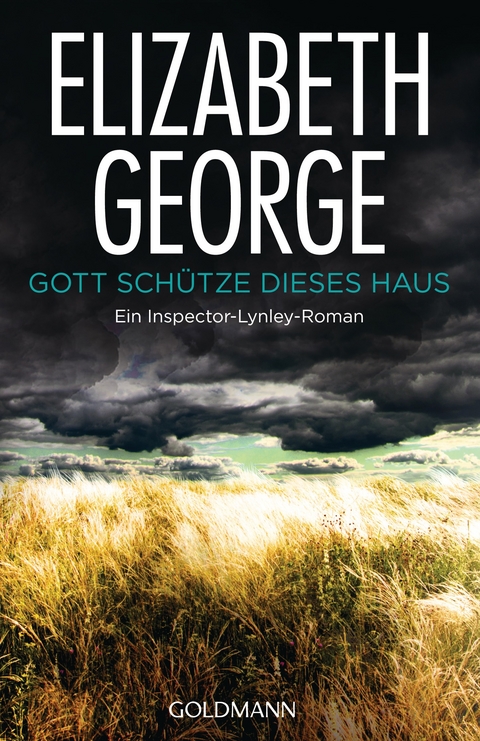 Gott sch&uuml;tze dieses Haus - Elizabeth George