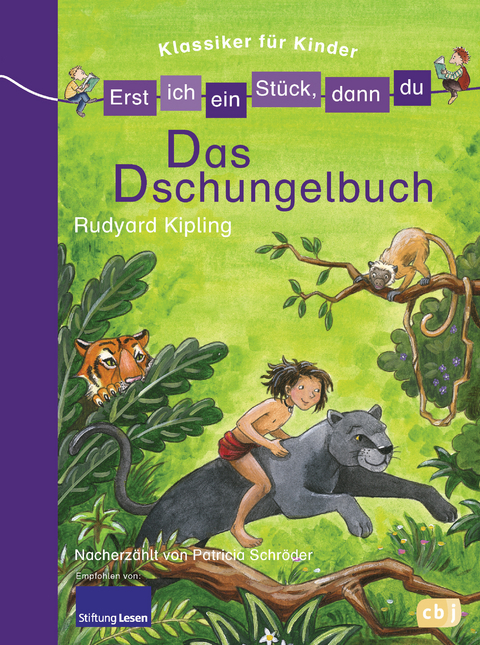 Erst ich ein St&uuml;ck, dann du! Klassiker - Das Dschungelbuch - Patricia Schr&ouml;der