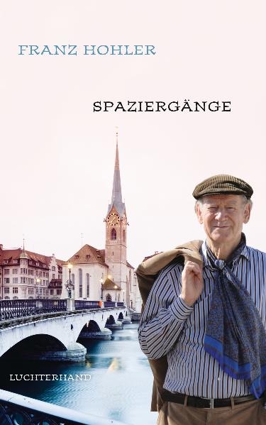 Spazierg&auml;nge - Franz Hohler