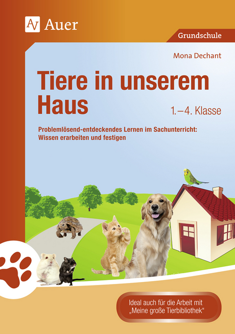 Tiere in unserem Haus - Mona Dechant