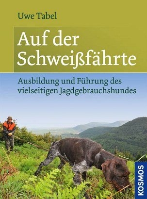 Auf der Schwei&szlig;f&auml;hrte - Uwe Tabel