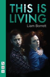 This is Living -  Liam Borrett
