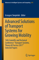 Advanced Solutions of Transport Systems for Growing Mobility - 