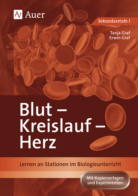 Blut, Kreislauf, Herz - Tanja B&uuml;hler, Erwin Graf