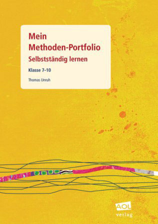 Mein Methoden-Portfolio - Schülerheft Klasse 7-10