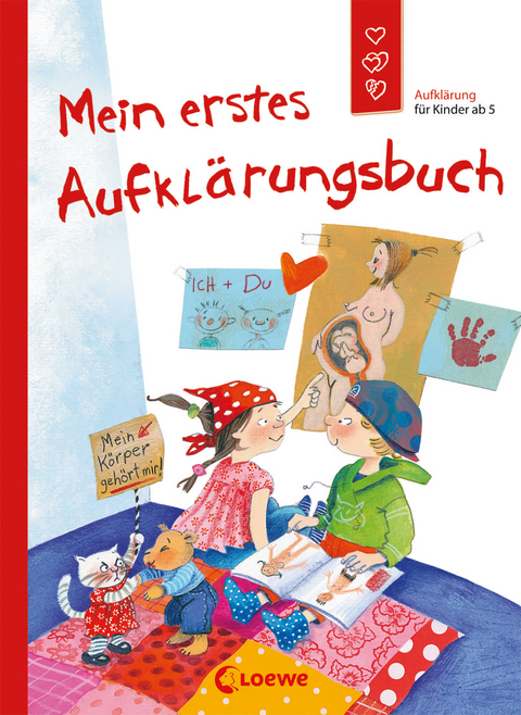 Mein erstes Aufkl&auml;rungsbuch (Starke Kinder, gl&uuml;ckliche Eltern) - Dagmar Geisler, Holde Kreul