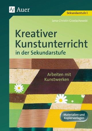Kreativer Kunstunterricht in der Sekundarstufe