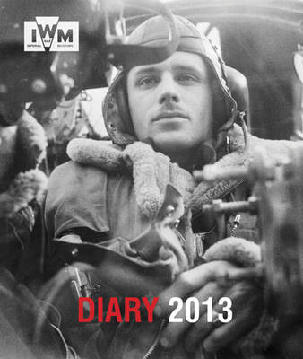 Imperial War Museum Desk Diary 2013 -  The Imperial War Museum