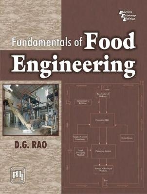 Fundamentals of Food Engineering - D.G. Rao
