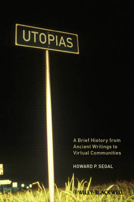 Utopias - Howard P. Segal