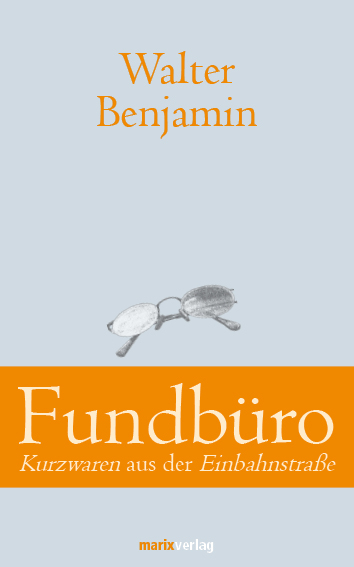Fundb&uuml;ro - Walter Benjamin